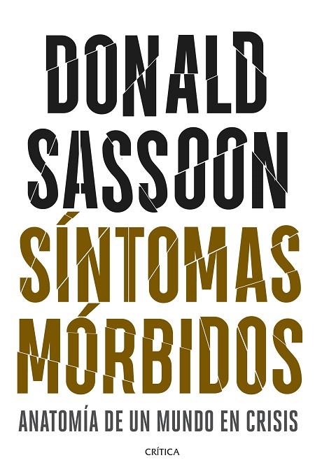 SÍNTOMAS MÓRBIDOS | 9788491991830 | SASSOON, DONALD | Llibreria L'Altell - Llibreria Online de Banyoles | Comprar llibres en català i castellà online - Llibreria de Girona