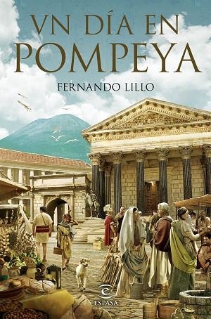 DÍA EN POMPEYA, UN | 9788467058338 | LILLO REDONET, FERNANDO | Llibreria Online de Banyoles | Comprar llibres en català i castellà online