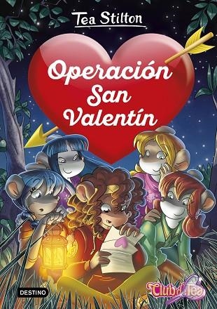 OPERACIÓN SAN VALENTÍN | 9788408222217 | STILTON, TEA | Llibreria Online de Banyoles | Comprar llibres en català i castellà online
