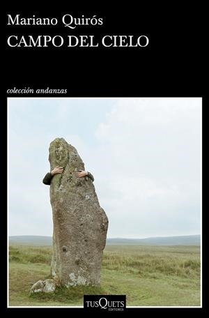 CAMPO DEL CIELO | 9788490667743 | QUIRÓS, MARIANO | Llibreria L'Altell - Llibreria Online de Banyoles | Comprar llibres en català i castellà online - Llibreria de Girona