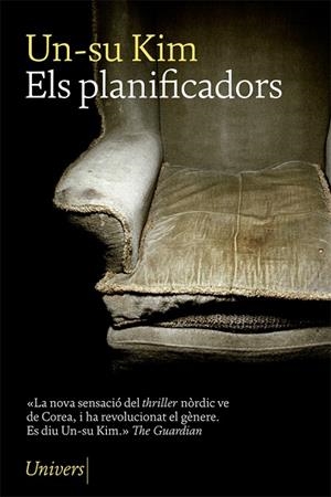 ELS PLANIFICADORS | 9788417868154 | KIM, UN-SU | Llibreria L'Altell - Llibreria Online de Banyoles | Comprar llibres en català i castellà online - Llibreria de Girona