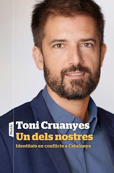 UN DELS NOSTRES | 9788498094596 | CRUANYES, TONI | Llibreria L'Altell - Llibreria Online de Banyoles | Comprar llibres en català i castellà online - Llibreria de Girona