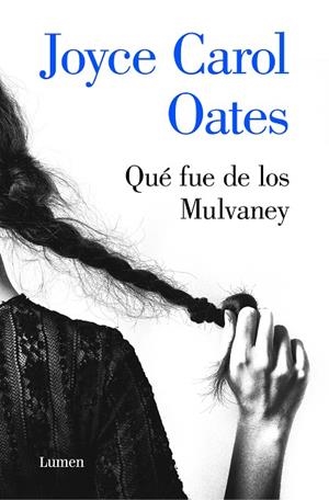 QUÉ FUE DE LOS MULVANEY | 9788426406965 | OATES, JOYCE CAROL | Llibreria L'Altell - Llibreria Online de Banyoles | Comprar llibres en català i castellà online - Llibreria de Girona