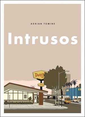 INTRUSOS | 9788494980831 | TOMINE, ADRIAN | Llibreria Online de Banyoles | Comprar llibres en català i castellà online