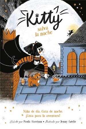 KITTY SALVA LA NOCHE (KITTY) | 9788420453408 | HARRISON, PAULA | Llibreria L'Altell - Llibreria Online de Banyoles | Comprar llibres en català i castellà online - Llibreria de Girona
