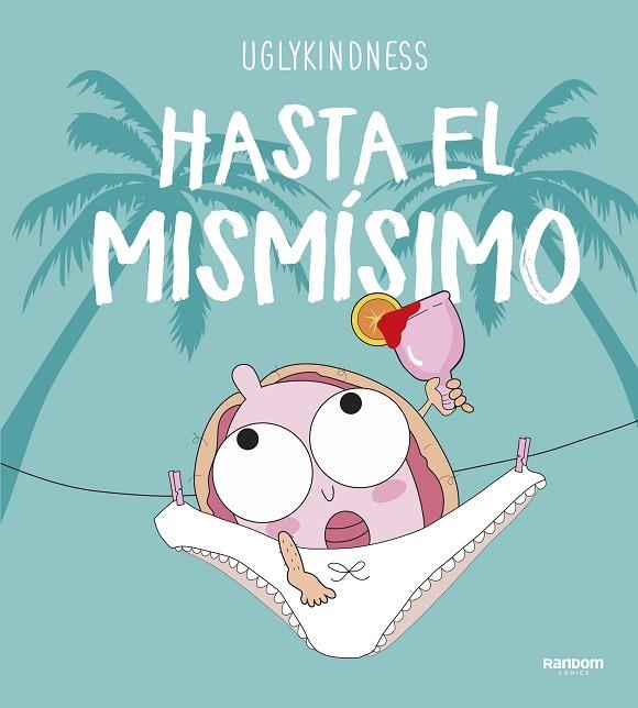 HASTA EL MISMÍSIMO | 9788417247621 | UGLYKINDNESS, | Llibreria L'Altell - Llibreria Online de Banyoles | Comprar llibres en català i castellà online - Llibreria de Girona