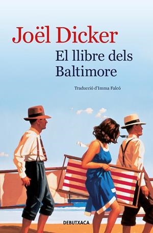 EL LLIBRE DELS BALTIMORE | 9788418132322 | DICKER, JOËL | Llibreria L'Altell - Llibreria Online de Banyoles | Comprar llibres en català i castellà online - Llibreria de Girona