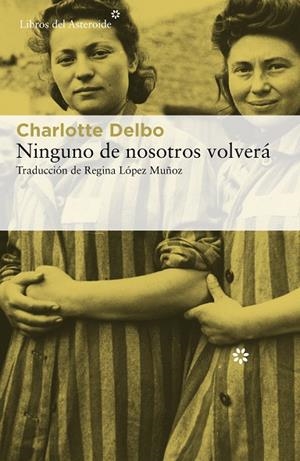 NINGUNO DE NOSOTROS VOLVERÁ | 9788417977139 | DELBO, CHARLOTTE | Llibreria Online de Banyoles | Comprar llibres en català i castellà online