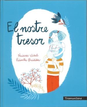 NOSTRE TRESOR, EL | 9788417303112 | VIDAL RUIZ, NAIARA | Llibreria Online de Banyoles | Comprar llibres en català i castellà online