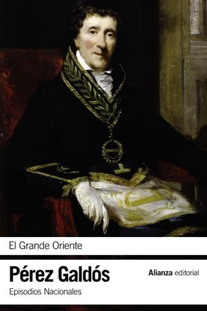 EL GRANDE ORIENTE | 9788420697758 | PÉREZ GALDÓS, BENITO | Llibreria Online de Banyoles | Comprar llibres en català i castellà online