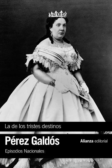 LA DE LOS TRISTES DESTINOS | 9788491815655 | PÉREZ GALDÓS, BENITO | Llibreria L'Altell - Llibreria Online de Banyoles | Comprar llibres en català i castellà online - Llibreria de Girona