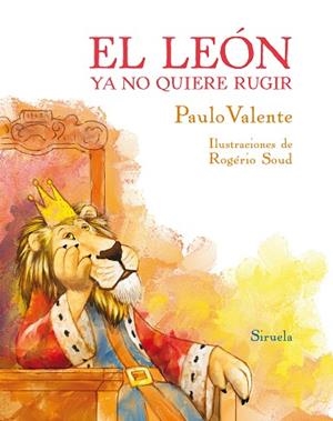 EL LEÓN YA NO QUIERE RUGIR | 9788417996512 | VALENTE, PAULO | Llibreria L'Altell - Llibreria Online de Banyoles | Comprar llibres en català i castellà online - Llibreria de Girona