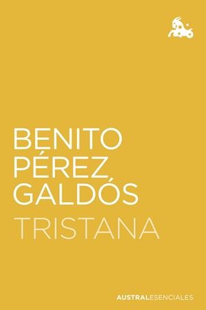 TRISTANA | 9788467058734 | PÉREZ GALDÓS, BENITO | Llibreria L'Altell - Llibreria Online de Banyoles | Comprar llibres en català i castellà online - Llibreria de Girona