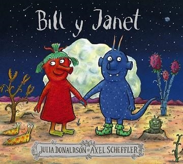BILL Y JANET | 9788469626917 | DONALDSON, JULIA | Llibreria L'Altell - Llibreria Online de Banyoles | Comprar llibres en català i castellà online - Llibreria de Girona