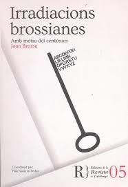 IRRADIACIONS BROSSIANES | 9788409156207 | GARCÍA-SEDAS, PILAR (COORD.) | Llibreria L'Altell - Llibreria Online de Banyoles | Comprar llibres en català i castellà online - Llibreria de Girona