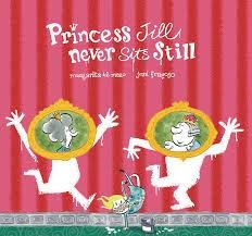 PRINCESS JILL NEVER SITS STILL | 9788417123833 | DEL MAZO, MARGARITA | Llibreria Online de Banyoles | Comprar llibres en català i castellà online