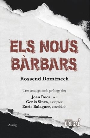 NOUS BÀRBARS, ELS | 9788417660017 | DOMÈNECH, ROSSEND | Llibreria Online de Banyoles | Comprar llibres en català i castellà online