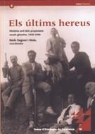 ELS ÚLTIMS HEREUS | 9788439367765 | SAGUER I HOM (COORD.), ENRIC | Llibreria L'Altell - Llibreria Online de Banyoles | Comprar llibres en català i castellà online - Llibreria de Girona