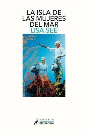 ISLA DE LAS MUJERES DEL MAR, LA | 9788498389869 | SEE, LISA | Llibreria L'Altell - Llibreria Online de Banyoles | Comprar llibres en català i castellà online - Llibreria de Girona