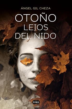 OTOÑO LEJOS DEL NIDO | 9788491294351 | GIL CHEZA, ÁNGEL | Llibreria L'Altell - Llibreria Online de Banyoles | Comprar llibres en català i castellà online - Llibreria de Girona