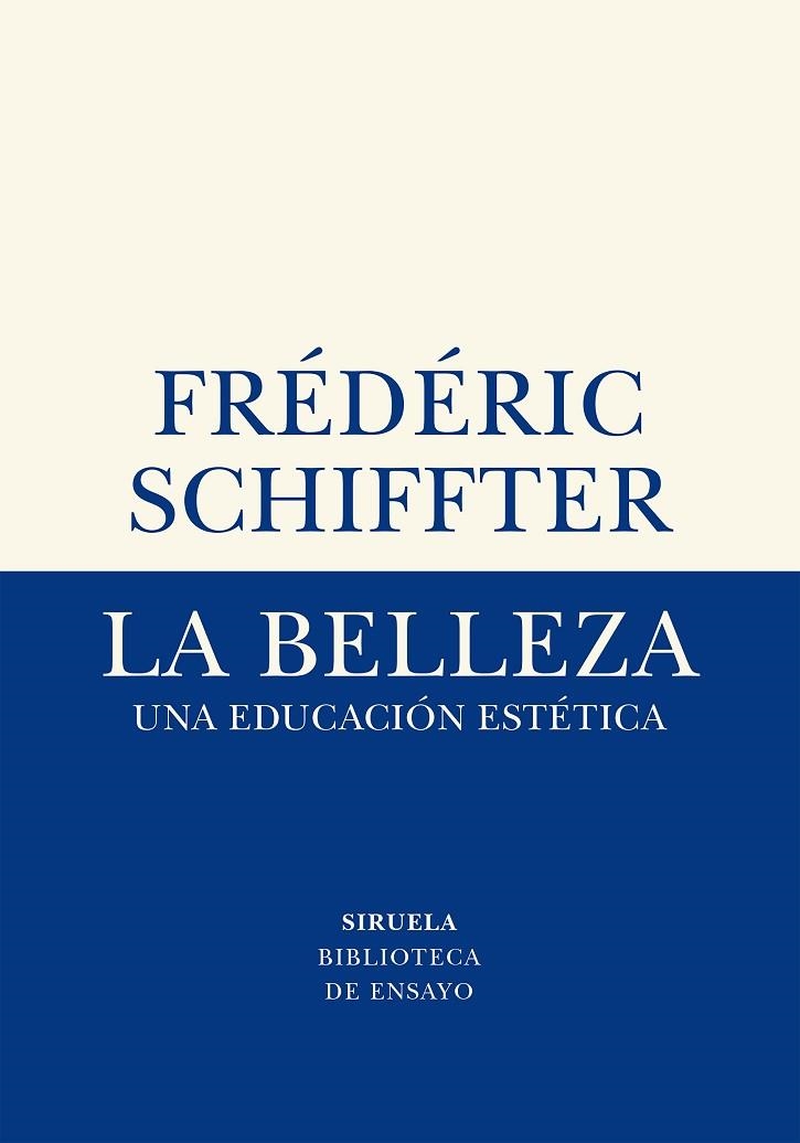 BELLEZA, LA | 9788417996611 | SCHIFFTER, FRÉDÉRIC | Llibreria L'Altell - Llibreria Online de Banyoles | Comprar llibres en català i castellà online - Llibreria de Girona