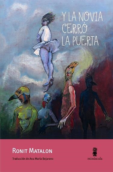 Y LA NOVIA CERRÓ LA PUERTA | 9788412092028 | MATALON, RONIT | Llibreria L'Altell - Llibreria Online de Banyoles | Comprar llibres en català i castellà online - Llibreria de Girona