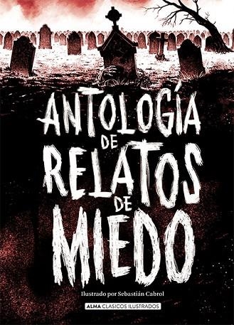 ANTOLOGÍA DE RELATOS DE MIEDO | 9788417430986 | AAVV | Llibreria L'Altell - Llibreria Online de Banyoles | Comprar llibres en català i castellà online - Llibreria de Girona