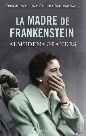 LA MADRE DE FRANKENSTEIN (TAPA DURA) | 9788490667866 | GRANDES, ALMUDENA | Llibreria Online de Banyoles | Comprar llibres en català i castellà online