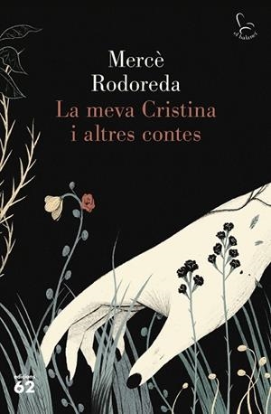 LA MEVA CRISTINA I ALTRES CONTES | 9788429778359 | RODOREDA, MERCÈ | Llibreria Online de Banyoles | Comprar llibres en català i castellà online