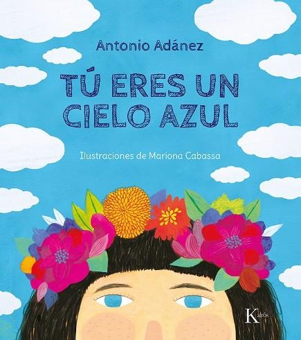 TÚ ERES UN CIELO AZUL | 9788499887142 | ADÁNEZ, ANTONIO | Llibreria L'Altell - Llibreria Online de Banyoles | Comprar llibres en català i castellà online - Llibreria de Girona