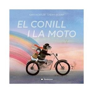 CONILL I LA MOTO, EL | 9788417749323 | HOEFLER, KATE | Llibreria Online de Banyoles | Comprar llibres en català i castellà online
