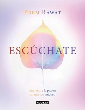 ESCÚCHATE | 9788403521667 | RAWAT, PREM | Llibreria Online de Banyoles | Comprar llibres en català i castellà online