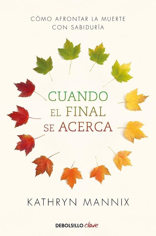 CUANDO EL FINAL SE ACERCA | 9788466348287 | MANNIX, KATHRYN | Llibreria L'Altell - Llibreria Online de Banyoles | Comprar llibres en català i castellà online - Llibreria de Girona