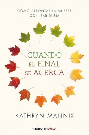 CUANDO EL FINAL SE ACERCA | 9788466348287 | MANNIX, KATHRYN | Llibreria Online de Banyoles | Comprar llibres en català i castellà online