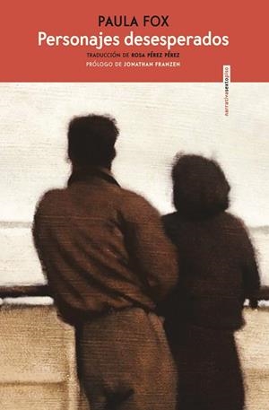 PERSONAJES DESESPERADOS | 9788417517670 | FOX, PAULA | Llibreria Online de Banyoles | Comprar llibres en català i castellà online