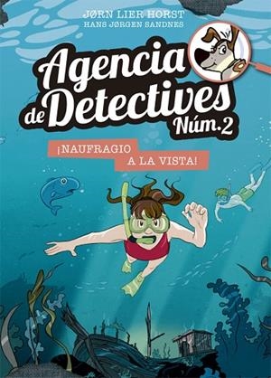 AGENCIA DE DETECTIVES NÚM. 2- 13. ¡NAUFRAGIO A LA VISTA! | 9788424666460 | HORST, JORN LIER | Llibreria Online de Banyoles | Comprar llibres en català i castellà online