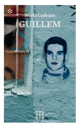 GUILLEM | 9788417918194 | CADENES I ALABÈRNIA, NÚRIA | Llibreria L'Altell - Llibreria Online de Banyoles | Comprar llibres en català i castellà online - Llibreria de Girona