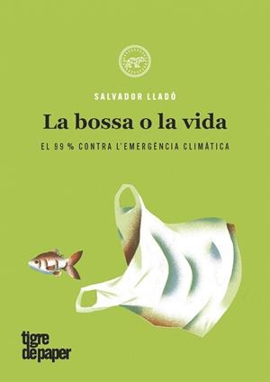 BOSSA O LA VIDA,LA - CAT | 9788416855612 | SALVADOR LLADO | Llibreria Online de Banyoles | Comprar llibres en català i castellà online