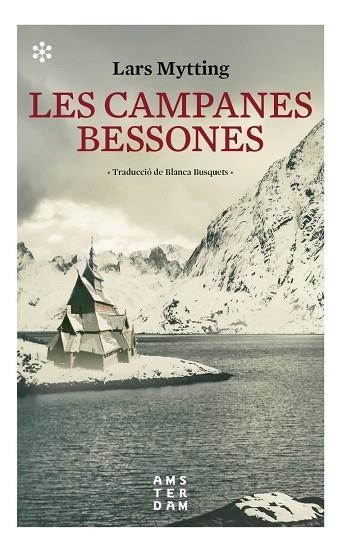 LES CAMPANES BESSONES | 9788417918132 | MYTTING, LARS | Llibreria L'Altell - Llibreria Online de Banyoles | Comprar llibres en català i castellà online - Llibreria de Girona