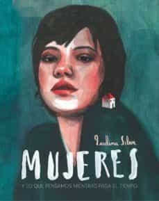 MUJERES | 9788417858605 | SILVA CHALA, PAULINA | Llibreria L'Altell - Llibreria Online de Banyoles | Comprar llibres en català i castellà online - Llibreria de Girona