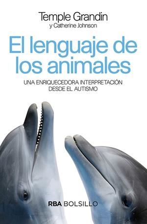 LENGUAJE DE LOS ANIMALES, EL | 9788492966899 | GRANDIN, TEMPLE/JOHNSON, CATHERINE | Llibreria L'Altell - Llibreria Online de Banyoles | Comprar llibres en català i castellà online - Llibreria de Girona