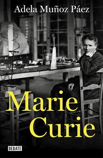 MARIE CURIE | 9788417636807 | MUÑOZ PÁEZ, ADELA | Llibreria L'Altell - Llibreria Online de Banyoles | Comprar llibres en català i castellà online - Llibreria de Girona