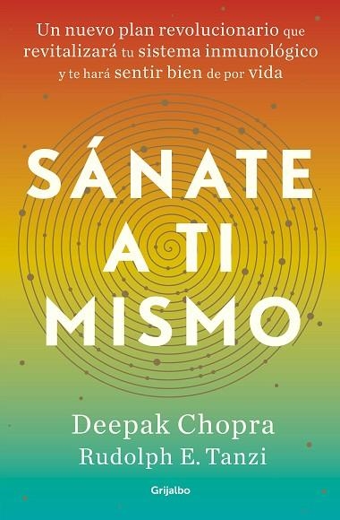 SÁNATE A TI MISMO | 9788425358326 | CHOPRA, DEEPAK/TANZI, RUDOLPH | Llibreria Online de Banyoles | Comprar llibres en català i castellà online