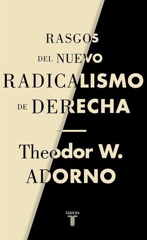 RASGOS DEL NUEVO RADICALISMO DE DERECHA | 9788430622238 | ADORNO, THEODOR W. | Llibreria Online de Banyoles | Comprar llibres en català i castellà online