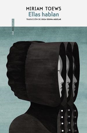 ELLAS HABLAN | 9788417517663 | TOEWS, MIRIAM | Llibreria L'Altell - Llibreria Online de Banyoles | Comprar llibres en català i castellà online - Llibreria de Girona