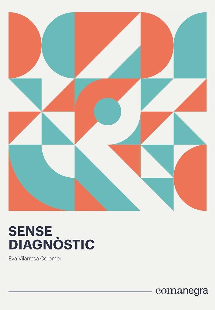SENSE DIAGNÒSTIC | 9788418022319 | VILARRASA COLOMER, EVA | Llibreria Online de Banyoles | Comprar llibres en català i castellà online