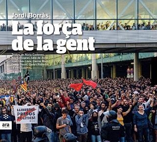 FORÇA DE LA GENT, LA | 9788417804305 | BORRÀS I ABELLÓ, JORDI | Llibreria L'Altell - Llibreria Online de Banyoles | Comprar llibres en català i castellà online - Llibreria de Girona