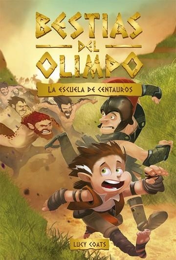 BESTIAS DEL OLIMPO 5. LA ESCUELA DE CENTAUROS | 9788424666484 | COATS, LUCY | Llibreria L'Altell - Llibreria Online de Banyoles | Comprar llibres en català i castellà online - Llibreria de Girona