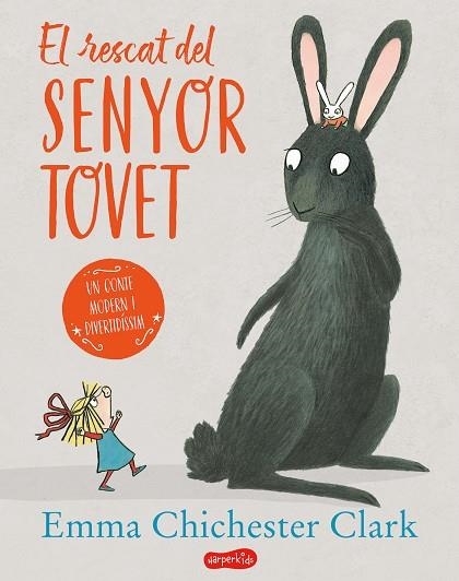EL RESCAT DEL SENYOR TOVET | 9788417222796 | CHICHESTER CLARK, EMMA | Llibreria L'Altell - Llibreria Online de Banyoles | Comprar llibres en català i castellà online - Llibreria de Girona