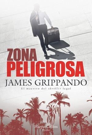 ZONA PELIGROSA | 9788491394365 | GRIPPANDO, JAMES | Llibreria L'Altell - Llibreria Online de Banyoles | Comprar llibres en català i castellà online - Llibreria de Girona